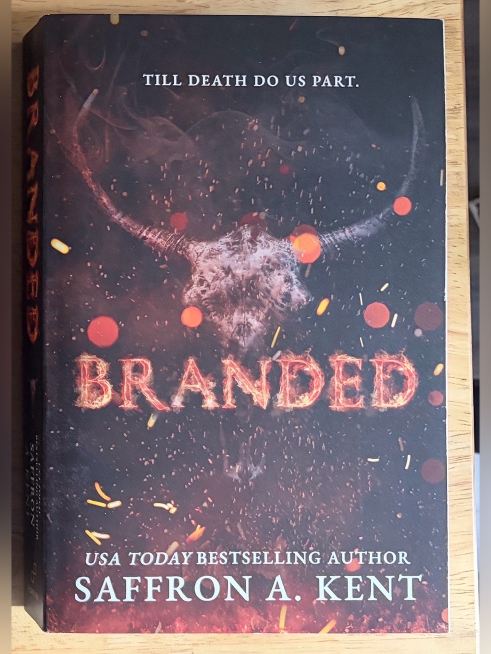 Branded by Saffron A. Kent